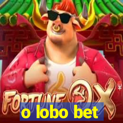 o lobo bet